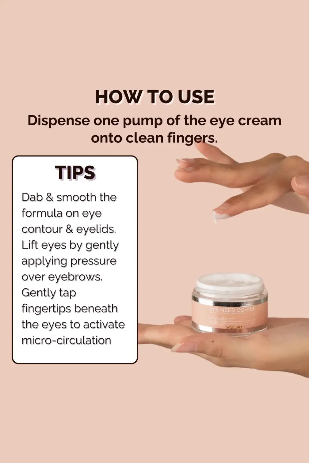 Hands applying Eye Need Coffee eye cream with usage tips on a beige background.